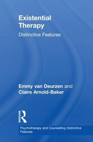 Паперова книга «Existential Therapy: Distinctive Features», авторів Клер Арнольд-Бейкер, Еммі ван Дерзен - фото №1