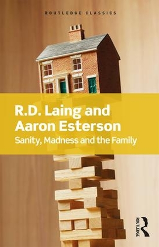 Бумажная книга «Sanity, Madness and the Family», авторов Аарон Эстерсон, Р.Д. Лаинг - фото №1