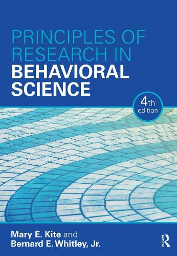 Бумажная книга «Principles of Research in Behavioral Science: Fourth Edition», авторов Бернард Э. Уитли-младший, Мэри Э. Кайт - фото №1
