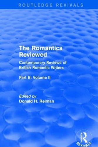 Бумажная книга «The Romantics Reviewed: Contemporary Reviews of British Romantic Writers. Part B: Byron and Regency Society poets - Volume II» - фото №1