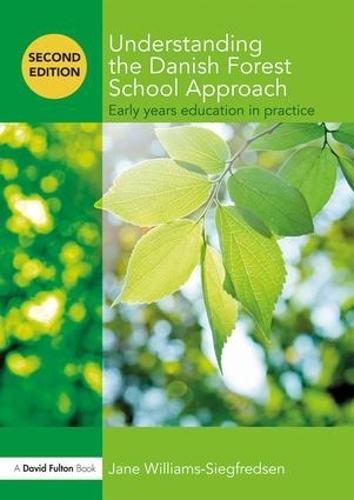 Паперова книга «Understanding the Danish Forest School Approach: Early Years Education in Practice», автор Джейн Вільямс-Зігфредсен - фото №1