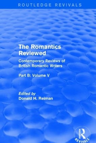 Бумажная книга «The Romantics Reviewed: Contemporary Reviews of British Romantic Writers. Part B: Byron and Regency Society poets - Volume V» - фото №1
