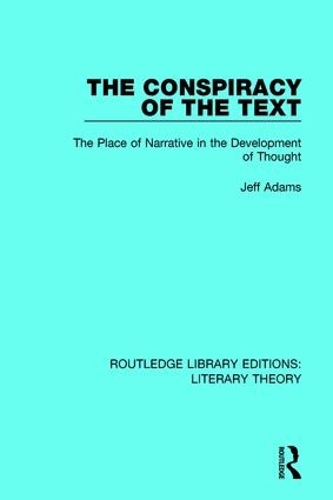 Бумажная книга «The Conspiracy of the Text: The Place of Narrative in the Development of Thought», автор Джефф Адамс - фото №1