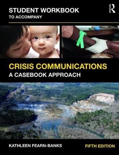 Бумажная книга «Student Workbook to Accompany Crisis Communications: A Casebook Approach», автор Кэтлин Фэрн-Бэнкс - фото №1