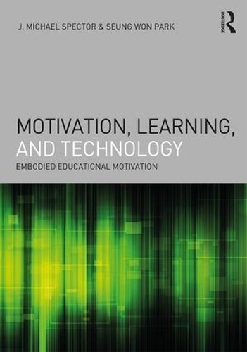 Паперова книга «Motivation, Learning, and Technology: Embodied Educational Motivation», авторів Дж. Майкл Спектор, Сон Вон Парк - фото №1