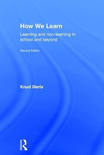 Бумажная книга «How We Learn: Learning and non-learning in school and beyond», автор Кнуд Иллерис - фото №1