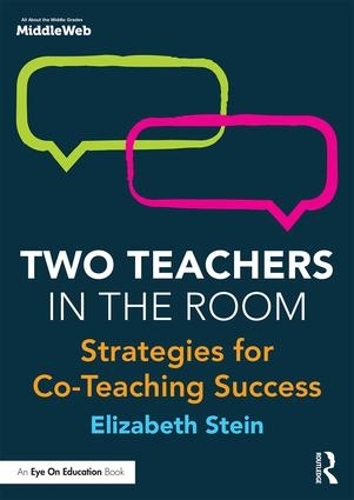 Паперова книга «Two Teachers in the Room: Strategies for Co-Teaching Success», автор Елізабет Стейн - фото №1
