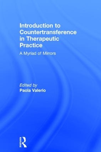 Бумажная книга «Introduction to Countertransference in Therapeutic Practice: A Myriad of Mirrors» - фото №1