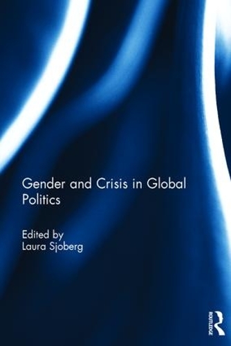 Бумажная книга «Gender and Crisis in Global Politics» - фото №1