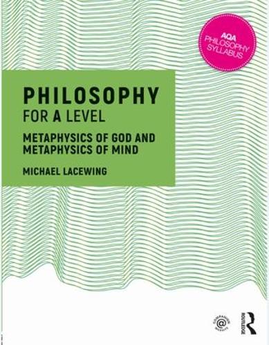 Паперова книга «Philosophy for A Level: Metaphysics of God and Metaphysics of Mind», автор Майкл Лейсвінг - фото №1