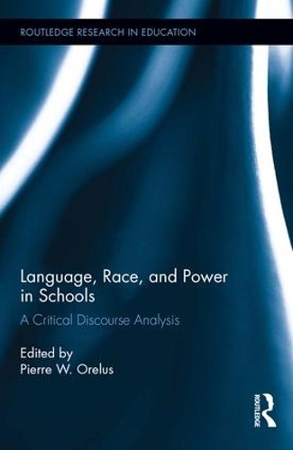[object Object] «Language, Race, and Power in Schools: A Critical Discourse Analysis» - фото №1