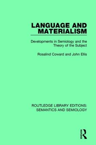 [object Object] «Language and Materialism: Developments in Semiology and the Theory of the Subject», автор Розалінда Кауард - фото №1