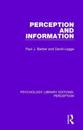 Бумажная книга «Perception and Information», авторов Дэвид Легге, Пол Дж. Барбер - фото №1
