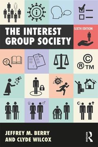 Паперова книга «The Interest Group Society», авторів Клайд Вілкокс, Джеффрі М. Беррі - фото №1