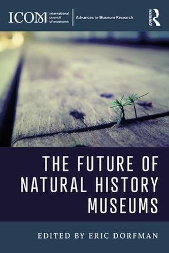 Паперова книга «The Future of Natural History Museums» - фото №1
