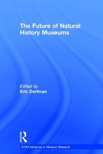 Паперова книга «The Future of Natural History Museums» - фото №1
