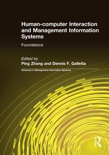 [object Object] «Human-computer Interaction and Management Information Systems: Foundations: Foundations», авторов Деннис Ф. Галлетта, Пин Чжан - фото №1