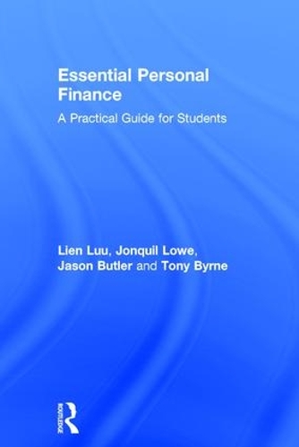 Бумажная книга «Essential Personal Finance: A Practical Guide for Students», авторов Джейсон Батлер, Лиен Луу, Тони Бирн - фото №1