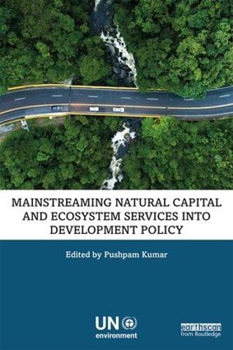 Паперова книга «Mainstreaming Natural Capital and Ecosystem Services into Development Policy» - фото №1