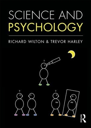 Бумажная книга «Science and Psychology», авторов Ричард Уилтон, Тревор Харли - фото №1