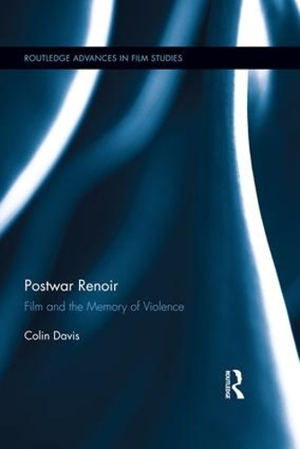 Паперова книга «Postwar Renoir: Film and the Memory of Violence», автор Колін Девіс - фото №1