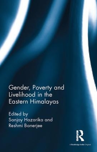 Бумажная книга «Gender, Poverty and Livelihood in the Eastern Himalayas» - фото №1