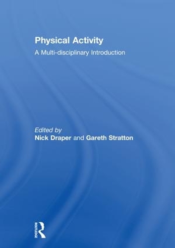 Паперова книга «Physical Activity: A Multi-disciplinary Introduction» - фото №1