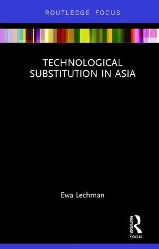 Бумажная книга «Technological Substitution in Asia», автор Ева Лехман - фото №1