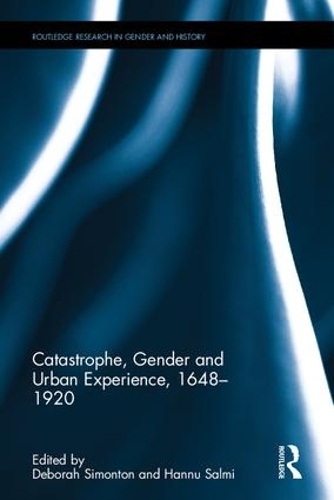 Бумажная книга «Catastrophe, Gender and Urban Experience, 1648-1920» - фото №1
