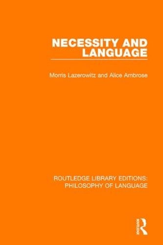 Бумажная книга «Necessity and Language», авторов Элис Амброуз, Моррис Лазеровиц - фото №1