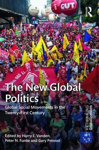 Бумажная книга «The New Global Politics: Global Social Movements in the Twenty-First Century» - фото №1