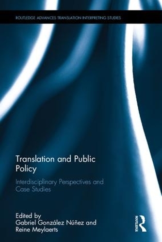[object Object] «Translation and Public Policy: Interdisciplinary Perspectives and Case Studies» - фото №1