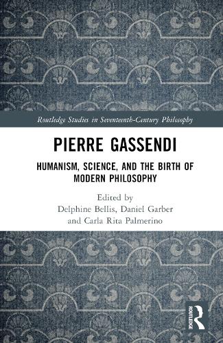 Паперова книга «Pierre Gassendi: Humanism, Science, and the Birth of Modern Philosophy» - фото №1
