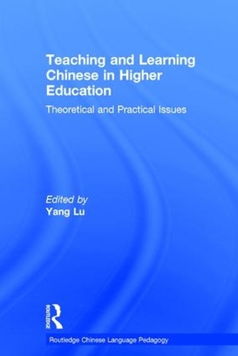 [object Object] «Teaching and Learning Chinese in Higher Education: Theoretical and Practical Issues» - фото №1