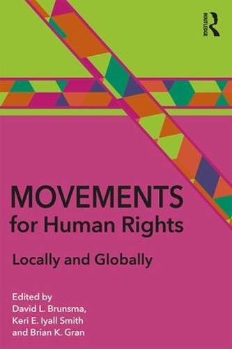 Бумажная книга «Movements for Human Rights: Locally and Globally» - фото №1