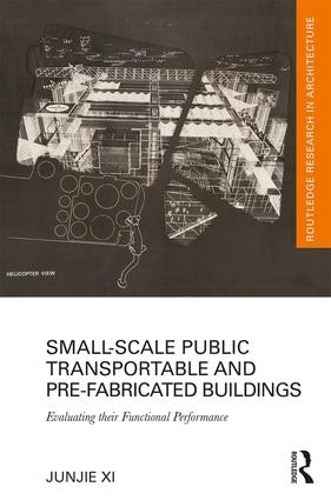 [object Object] «Small-Scale Public Transportable and Pre-Fabricated Buildings: Evaluating their Functional Performance», автор Цзюньцзе Си - фото №1