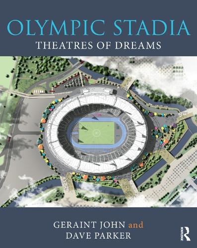 Паперова книга «Olympic Stadia: Theatres of Dreams», авторів Дейв Паркер, Джерант Джон - фото №1