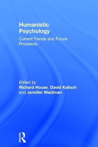 Бумажная книга «Humanistic Psychology: Current Trends and Future Prospects» - фото №1