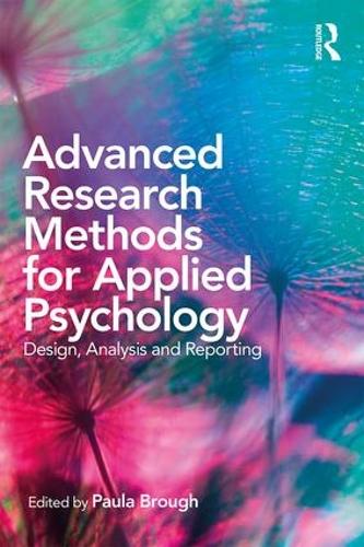 Бумажная книга «Advanced Research Methods for Applied Psychology: Design, Analysis and Reporting» - фото №1