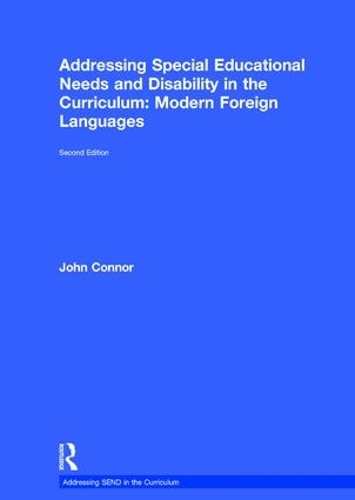 Паперова книга «Addressing Special Educational Needs and Disability in the Curriculum: Modern Foreign Languages», автор Джон Коннор - фото №1