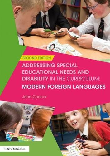 Бумажная книга «Addressing Special Educational Needs and Disability in the Curriculum: Modern Foreign Languages», автор Джон Коннор - фото №1