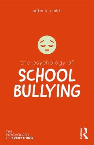 Бумажная книга «The Psychology of School Bullying», автор Питер К. Смит - фото №1