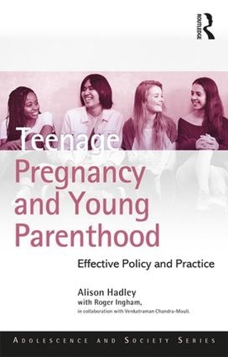 Бумажная книга «Teenage Pregnancy and Young Parenthood: Effective Policy and Practice», автор Элисон Хэдли - фото №1