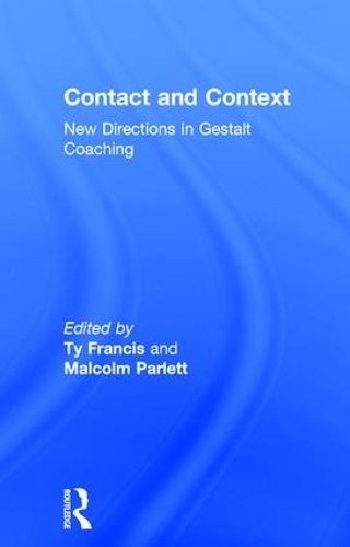 Паперова книга «Contact and Context: New Directions in Gestalt Coaching» - фото №1
