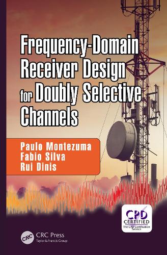 [object Object] «Frequency-Domain Receiver Design for Doubly Selective Channels», авторов Фабио Сильва, Пауло Монтесума, Руй Динис - фото №1
