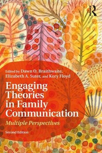 Паперова книга «Engaging Theories in Family Communication: Multiple Perspectives» - фото №1