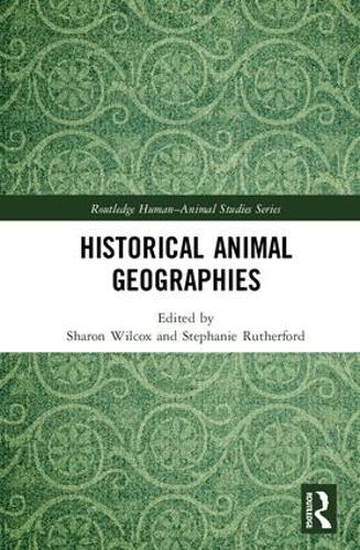 Паперова книга «Historical Animal Geographies» - фото №1