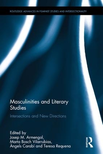Бумажная книга «Masculinities and Literary Studies: Intersections and New Directions» - фото №1