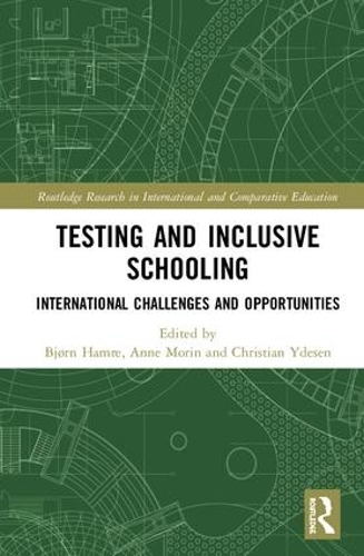 [object Object] «Testing and Inclusive Schooling: International Challenges and Opportunities» - фото №1