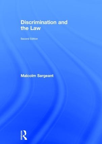 Бумажная книга «Discrimination and the Law 2e», автор Малкольм Сержант - фото №1